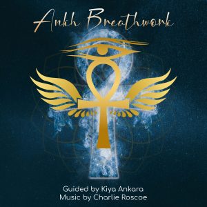 Ankh Breathwork - Guided Audio Activation