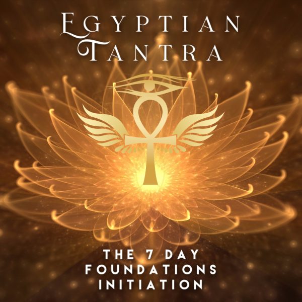 The FREE - Egyptian Tantra – The 7-Day Foundations Initiation