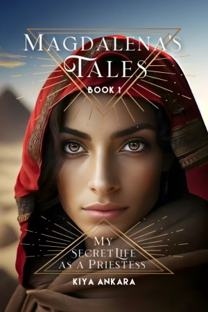 Magdalena's Tales: Book 1 - My Secret Life as a Priestess (digital download)